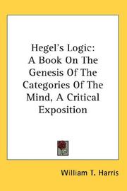 Cover of: Hegel's Logic: A Book On The Genesis Of The Categories Of The Mind, A Critical Exposition