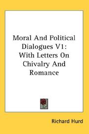 Cover of: Moral And Political Dialogues V1 by Richard Hurd