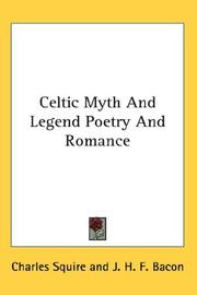 Cover of: Celtic Myth And Legend Poetry And Romance by Charles Squire