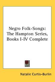 Cover of: Negro Folk-Songs by Natalie Curtis Burlin