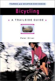 Cover of: A Trailside Series Guide Bicycling by Peter Oliver, Peter Oliver