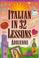 Cover of: Italian in 32 Lessons (The Gimmick Series)