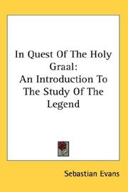 Cover of: In Quest Of The Holy Graal by Sebastian Evans