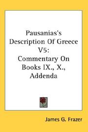 Cover of: Pausanias's Description Of Greece V5: Commentary On Books IX., X., Addenda