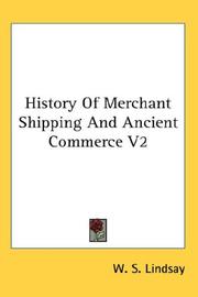 Cover of: History Of Merchant Shipping And Ancient Commerce V2