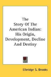 Cover of: The Story Of The American Indian by Elbridge Streeter Brooks