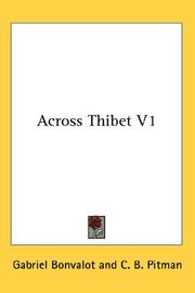 Cover of: Across Thibet V1 by Gabriel Bonvalot