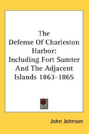 Cover of: The Defense Of Charleston Harbor by John Johnson
