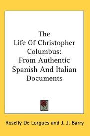 Cover of: The Life Of Christopher Columbus | Roselly De Lorgues