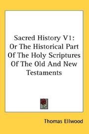 Cover of: Sacred History V1: Or The Historical Part Of The Holy Scriptures Of The Old And New Testaments