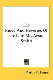 Cover of: The Rides And Reveries Of The Late Mr. Aesop Smith