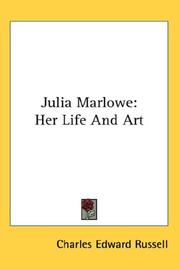 Cover of: Julia Marlowe: Her Life And Art