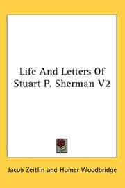 Cover of: Life And Letters Of Stuart P. Sherman V2