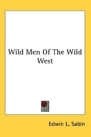 Cover of: Wild Men Of The Wild West