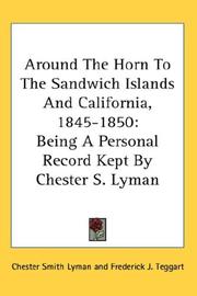 Cover of: Around The Horn To The Sandwich Islands And California, 1845-1850 by Chester Smith Lyman