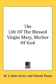 Book cover: The Life Of The Blessed Virgin Mary, Mother Of God | M. L