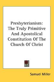 Cover of: Presbyterianism by Samuel Miller