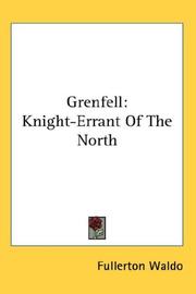 Cover of: Grenfell: Knight-Errant Of The North