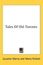 Cover of: Tales Of Old Toronto by Suzanne Marny