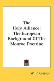 Cover of: The Holy Alliance by W. P. Cresson