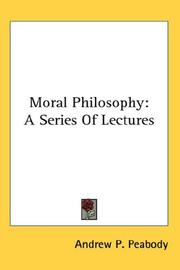 Cover of: Moral Philosophy by Andrew P. Peabody