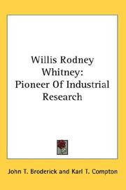 Cover of: Willis Rodney Whitney by John T. Broderick, John T. Broderick