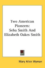 Two American Pioneers by Mary Alice Wyman
