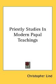 Cover of: Priestly Studies In Modern Papal Teachings by Christopher Lind