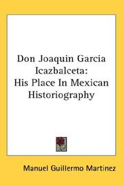 Cover of: Don Joaquin Garcia Icazbalceta | Manuel Guillermo Martinez
