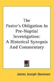 Cover of: The Pastor's Obligation In Pre-Nuptial Investigation by James Joseph Donovan, James Joseph Donovan