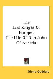 Cover of: The Last Knight Of Europe: The Life Of Don John Of Austria