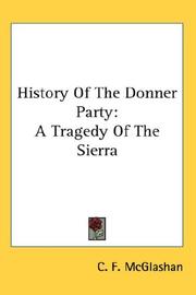 Cover of: History Of The Donner Party by Charles Fayette McGlashan