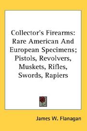 Cover of: Collector's Firearms by James W. Flanagan