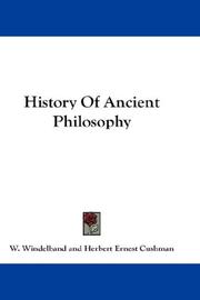 Cover of: History Of Ancient Philosophy by W. Windelband, W. Windelband