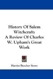 Cover of: History Of Salem Witchcraft by Harriet Beecher Stowe