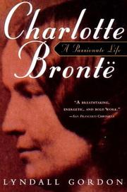 Cover of: Charlotte Bronte by Lyndall Gordon