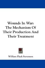 Wounds in war by William Flack Stevenson