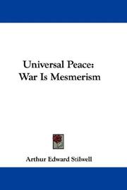Cover of: Universal Peace: War Is Mesmerism