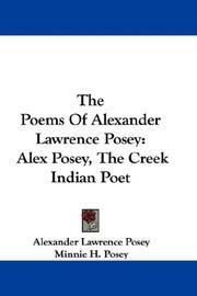 Cover of: The Poems Of Alexander Lawrence Posey | Alexander Lawrence Posey