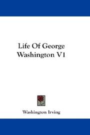 Cover of: Life Of George Washington V1