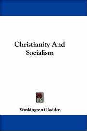 Cover of: Christianity And Socialism by Washington Gladden