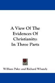 Cover of: A View Of The Evidences Of Christianity by William Paley