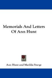 Cover of: Memorials And Letters Of Ann Hunt | Ann Hunt