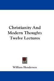 Cover of: Christianity And Modern Thought: Twelve Lectures