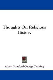 Thoughts On Religious History by Albert Stratford George Canning