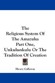 Cover of: The Religious System Of The Amazulu by Henry Callaway
