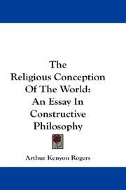 Cover of: The Religious Conception Of The World: An Essay In Constructive Philosophy