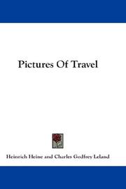 Cover of: Pictures Of Travel by Heinrich Heine, Heinrich Heine