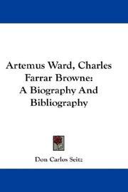 Cover of: Artemus Ward, Charles Farrar Browne by Don Carlos Seitz