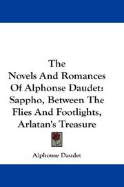 Cover of: The Novels And Romances Of Alphonse Daudet by Alphonse Daudet
